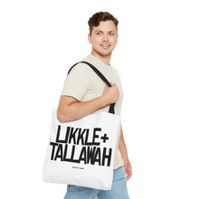 Load image into Gallery viewer, White Likkle and Tallawah Tote Bag