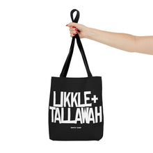 Load image into Gallery viewer, Black Likkle and Tallawah Tote Bag