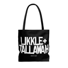 Load image into Gallery viewer, Black Likkle and Tallawah Tote Bag