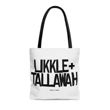 Load image into Gallery viewer, White Likkle and Tallawah Tote Bag