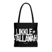 Load image into Gallery viewer, Black Likkle and Tallawah Tote Bag